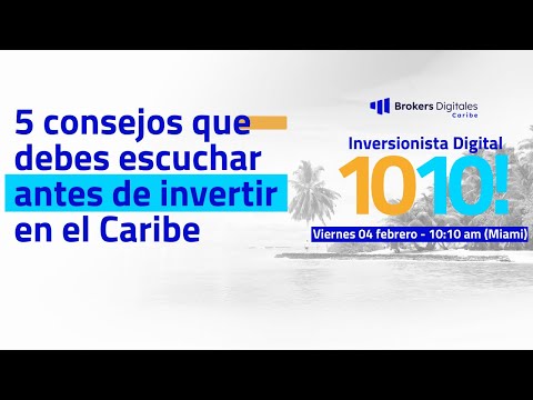 EP_263: 5 CONSEJOS QUE DEBES ESCUCHAR ANTES DE INVERTIR EN EL CARIBE