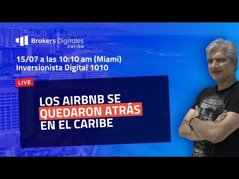EP_376: LOS AIRBNB SE QUEDARON ATRÁS EN EL CARIBE